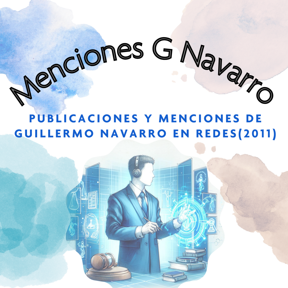 Un resumen sobre las Contribuciones de Guillermo Navarro