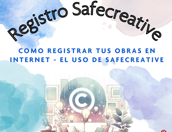¿Cómo registrar tus creaciones en internet?