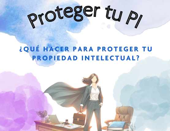 ¿Qué hacer para proteger mejor la propiedad intelectual?