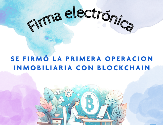 Firma electrónica y procesos inmobiliarios en Argentina