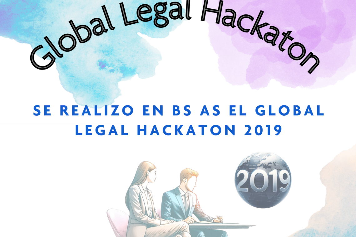 Se realizó el Global Legal Hackaton Buenos Aires 2019