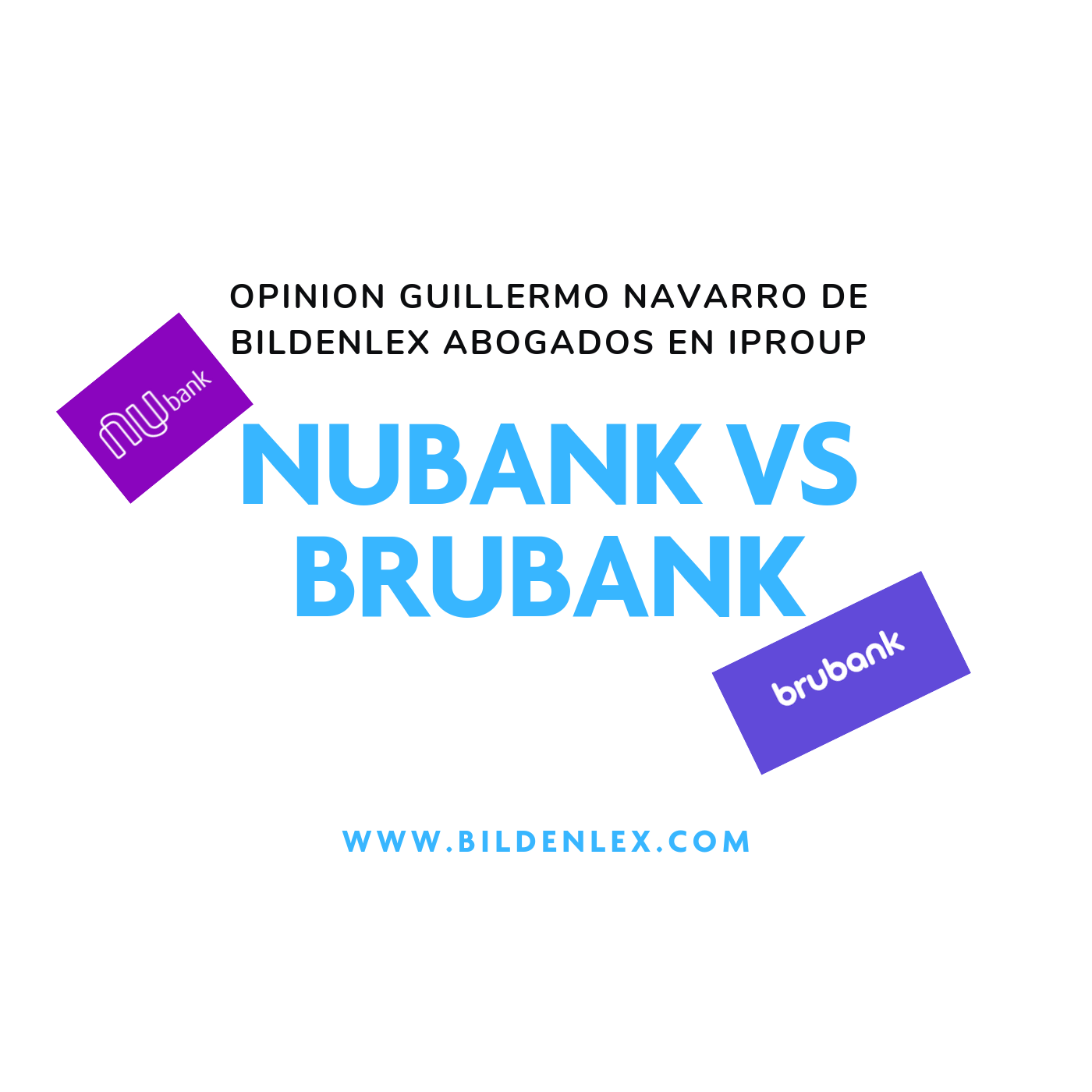 ¿Como se dio la pelea de los nombres de NUBANK VS BRUBANK? ¿Como se dio la pelea de los nombres de NUBANK VS BRUBANK?
