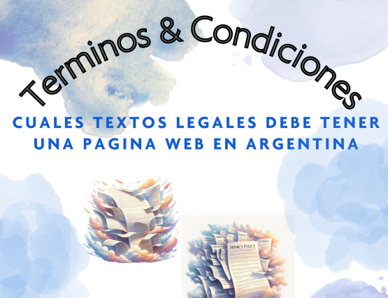 ¿Cuáles textos legales debe tener una página web Argentina?