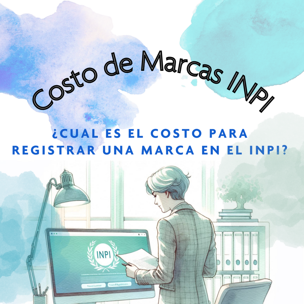 ¿Cual es el costo para registrar una marca en el INPI?