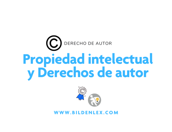 Propiedad Intelectual y derechos de autor