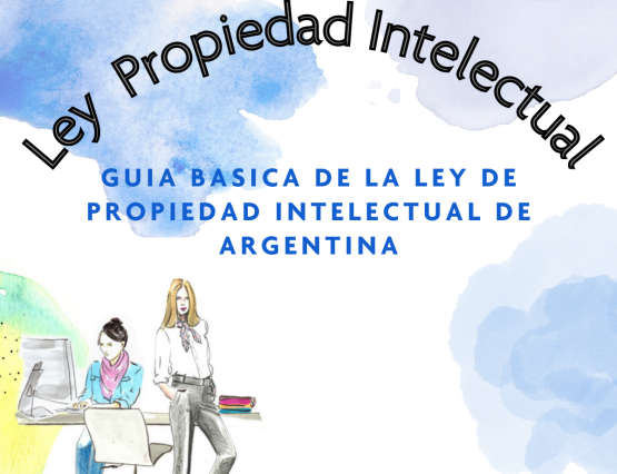 Ley de propiedad intelectual de Argentina. Ley 11723