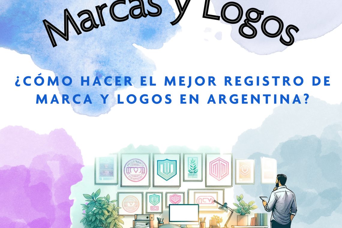 ¿Cómo hacer el mejor registro de marca y logos en Argentina?