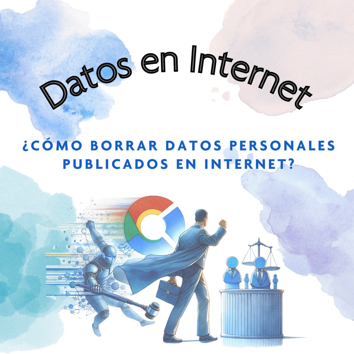 ¿Cómo borrar datos personales publicados en internet?