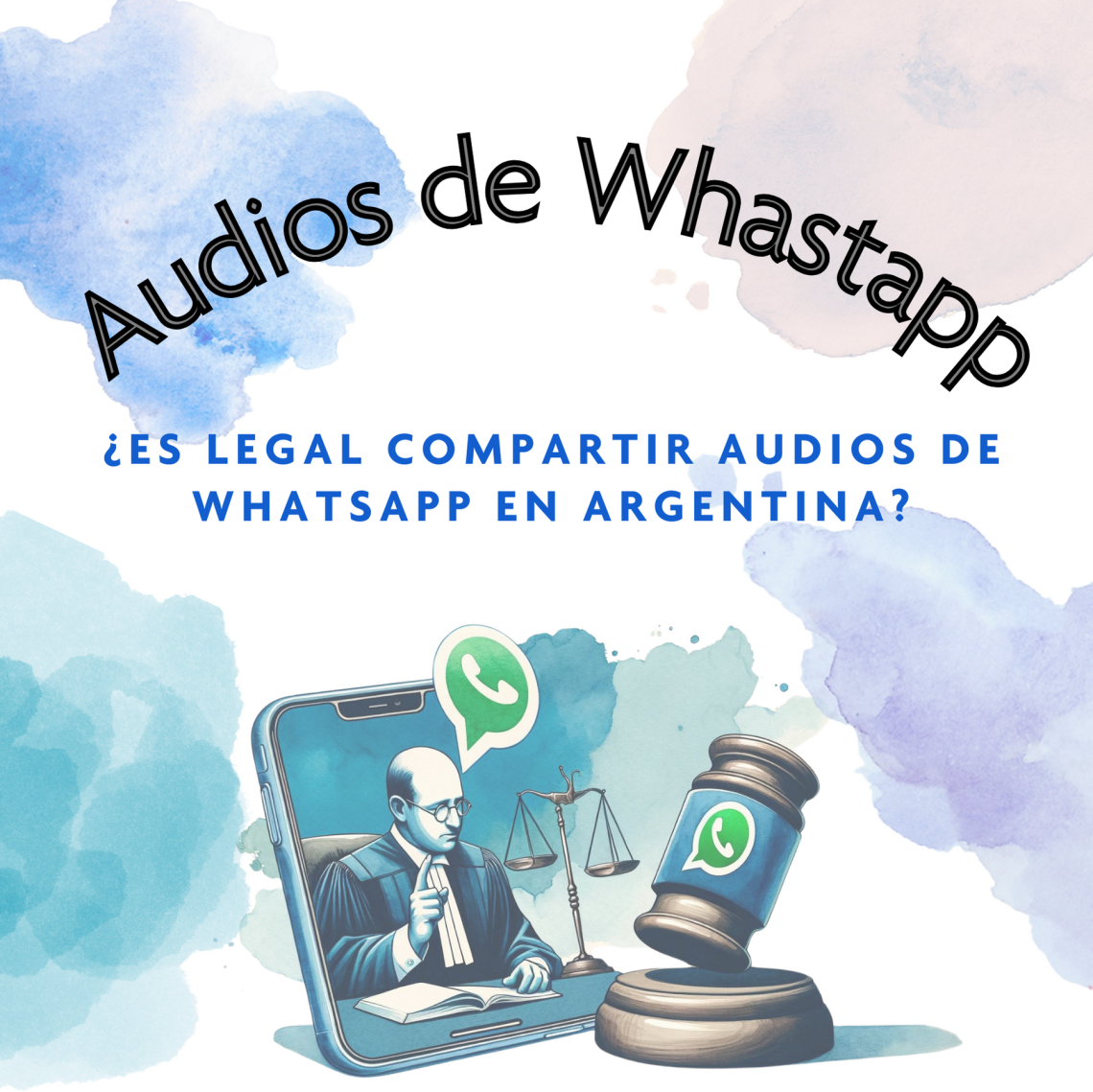 ¿Es legal compartir audios de whatsapp en Argentina?